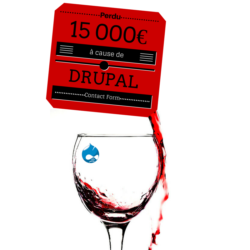 15000€ perdu à cause de Drupal